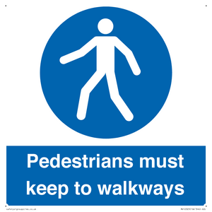  Pedestrians must keep to walkways